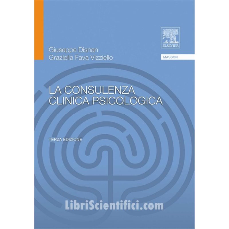 La consulenza clinica psicologica - 3a Edizione